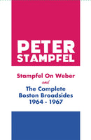 Stampfel On Weber And The Complete Boston Broadsides 1964-1967-9781737524502