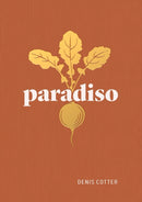Paradiso : Recipes and Reflections-9781739210502