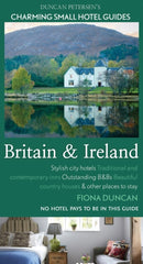 Britain and Ireland Charming Small Hotels : Stylish city hotels, Traditional inns, Oustanding B&Bs, Beautiful country houses-9781739668426