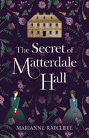 The Secret of Matterdale Hall-9781739710101