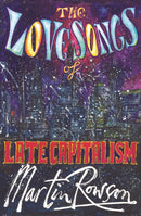 The Love Songs of Late Capitalism-9781739772253