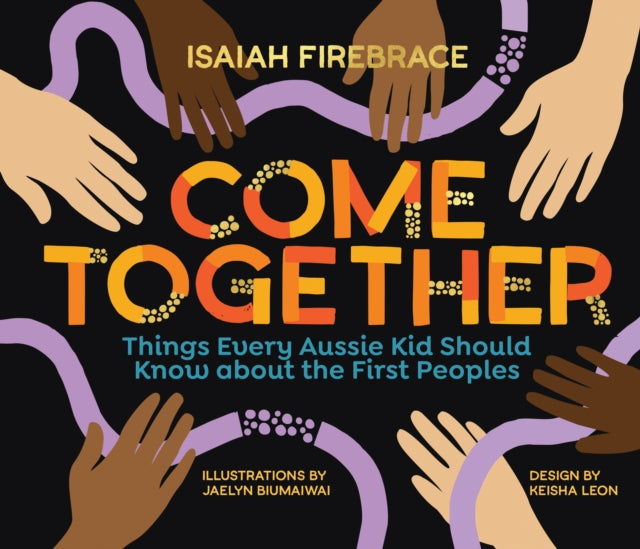 Come Together : CBCA Shortlisted Book-9781741178166