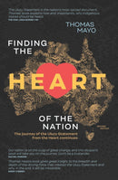 Finding the Heart of the Nation 2nd edition : The Journey of the Uluru Statement from the Heart Continues-9781741178210