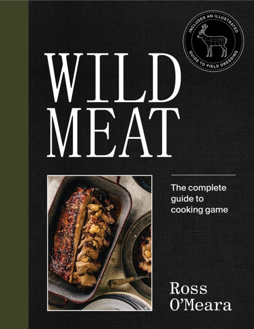 Wild Meat : The complete guide to cooking game-9781743796405