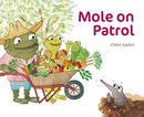 Mole on Patrol-9781760361303