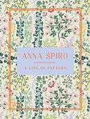 Anna Spiro: A Life in Pattern-9781760761509