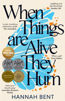 When Things Are Alive They Hum-9781761150463