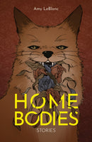Homebodies : Stories-9781773371016