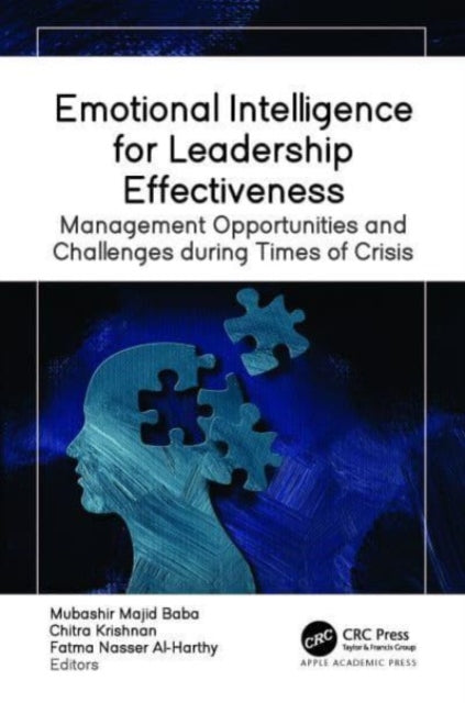 Emotional Intelligence for Leadership Effectiveness : Management Opportunities and Challenges during Times of Crisis-9781774911327