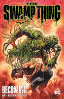 The Swamp Thing Volume 1: Becoming-9781779512765