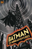 Batman: The Audio Adventures-9781779520661