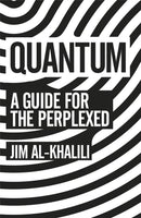 Quantum : A Guide For The Perplexed-9781780223957