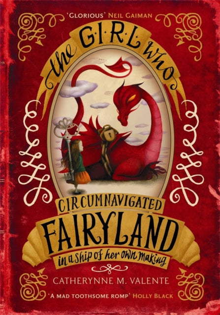 The Girl Who Circumnavigated Fairyland in a Ship of Her Own Making-9781780339818