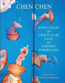 When I Grow Up I Want to Be a List of Further Possibilities-9781780374864