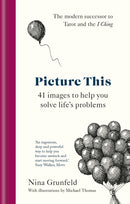 Picture This : 41 images to help you solve life's problems-9781780725529