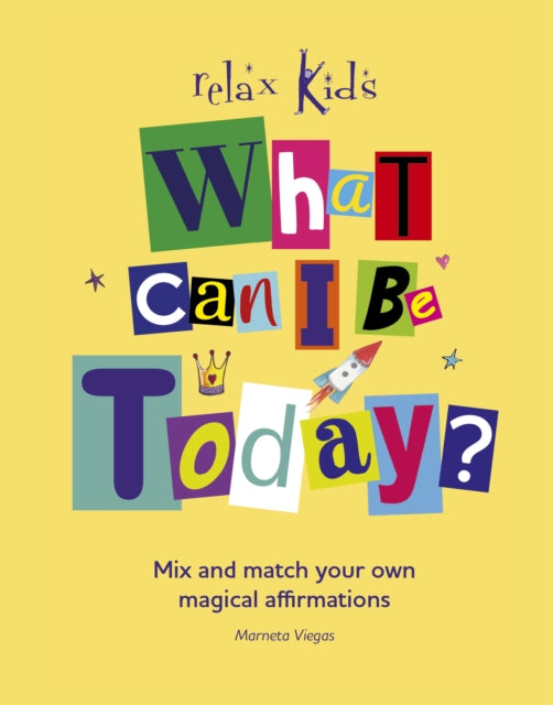 Relax Kids: What Can I Be Today?-9781780992471