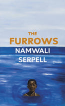 The Furrows : From the Prize-winning author of The Old Drift-9781781090848