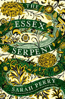 The Essex Serpent : from the Booker-longlisted author of Enlightenment-9781781255452