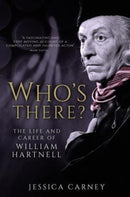 Who's There : The Biography of William Hartnell-9781781962701