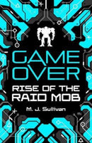 Game Over: Rise of the Raid Mob-9781782269595