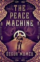 The Peace Machine-9781782273943