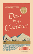Days in the Caucasus-9781782274896