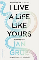 I Live a Life Like Yours : A Memoir-9781782276579