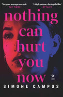 Nothing Can Hurt You Now-9781782278191