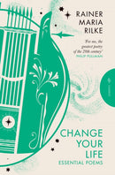 Change Your Life : Essential Poems-9781782278580