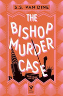 The Bishop Murder Case : The Classic Manhattan Puzzle Mystery-9781782279983