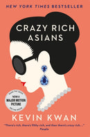 Crazy Rich Asians : The international bestseller and smash hit movie-9781782393320