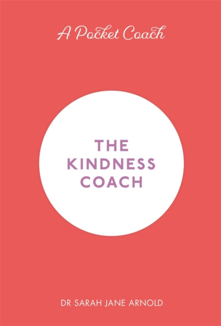 A Pocket Coach: The Kindness Coach-9781782439189