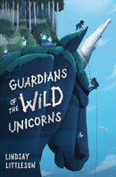 Guardians of the Wild Unicorns-9781782505556