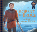 Robert the Bruce: The King and the Spider-9781782505587