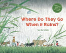 Where Do They Go When It Rains?-9781782506874