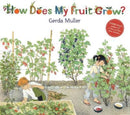 How Does My Fruit Grow?-9781782508045