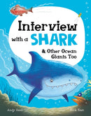 Interview with a Shark : And Other Ocean Giants Too-9781783125678