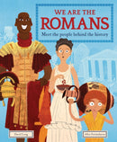 We Are the Romans : Meet the People Behind the History-9781783125999