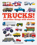 Trucks! : (and Other Things with Wheels)-9781783127023