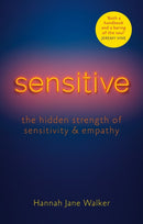 Sensitive : The Hidden Strength of Sensitivity & Empathy-9781783254569