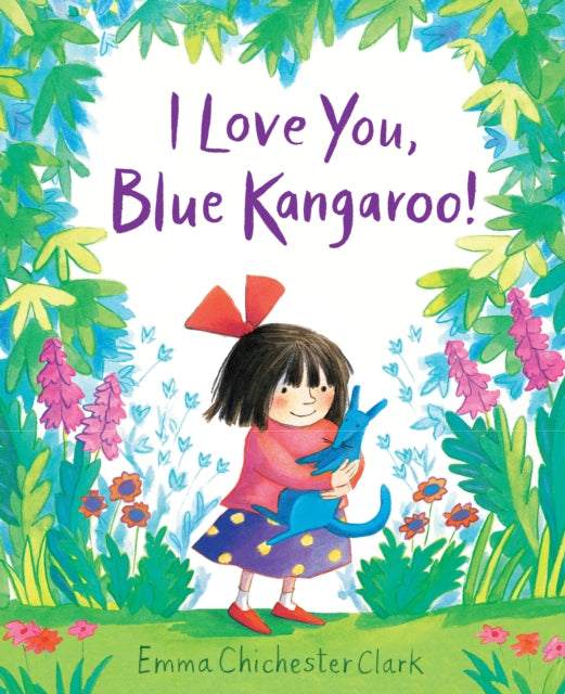I Love You, Blue Kangaroo! : 25th Anniversary Edition-9781783442874