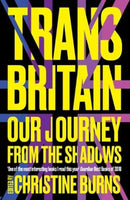 Trans Britain : Our Journey from the Shadows-9781783528448