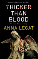 Thicker Than Blood : the DI Gillian Marsh Mysteries Book 3-9781783757664