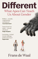 Different : What Apes Can Teach Us About Gender-9781783787326