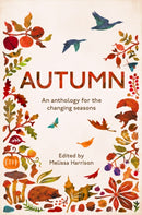 Autumn : An Anthology for the Changing Seasons-9781783962488
