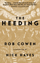 The Heeding : (Longlisted for the Wainwright Prize 2022 for Nature Writing)-9781783966332