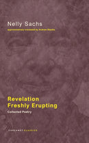 Revelation Freshly Erupting : Collected Poetry-9781784105983