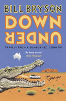 Down Under : Travels in a Sunburned Country-9781784161835