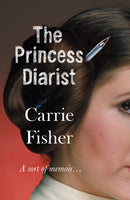 The Princess Diarist-9781784162054