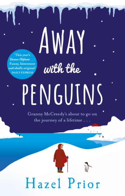 Away with the Penguins : The heartwarming and uplifting Richard & Judy Book Club 2020 pick-9781784164249